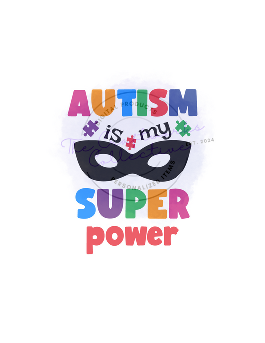 Autism Is My Superpower Editable Digital Download